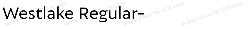 Westlake Regular字体转换